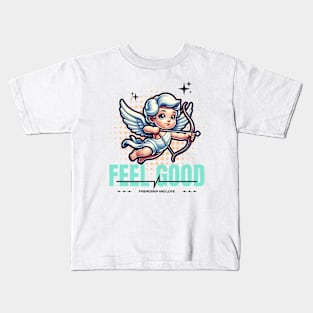 Feel Good Friendship and Love Cupid Kids T-Shirt